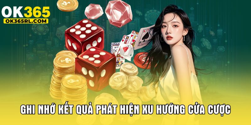 Ghi nhớ kết quả phát hiện xu hướng cửa cược   Ghi nhớ kết quả phát hiện xu hướng cửa cược